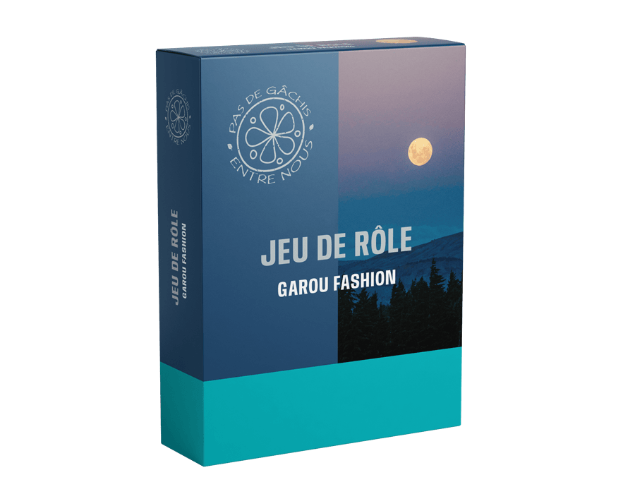 box-jeu_de_role-garou_fashion-pas-de-gachis-entre-nous